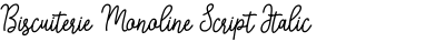 Biscuiterie Monoline Script Italic